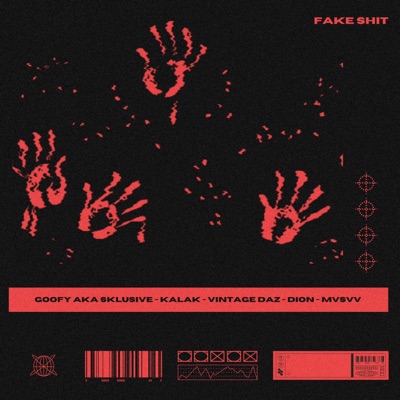 FAKE SHIT (feat. Goofy A.K.A Sklusive, Vintage Daz, DION & musa) - Single