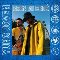 Eres Mi Bebé (feat. Bristian Cale) - Single - Yung Joven