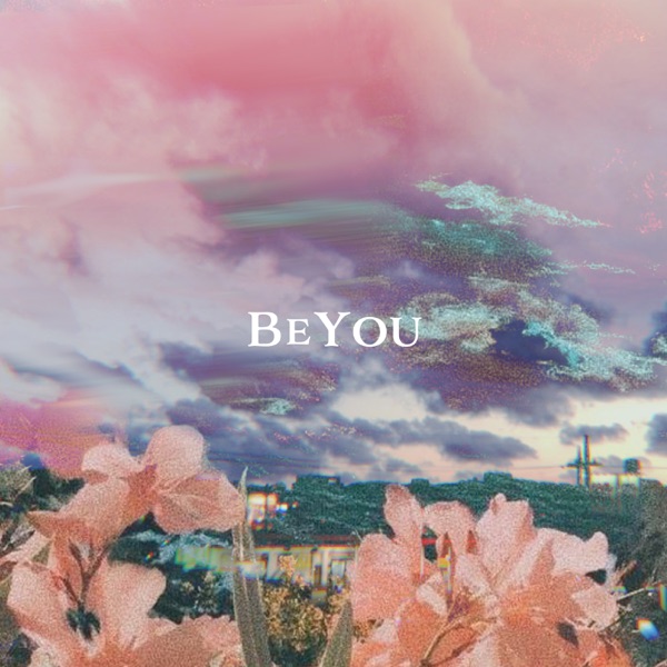 Be You (feat. Emoh Les) - Single