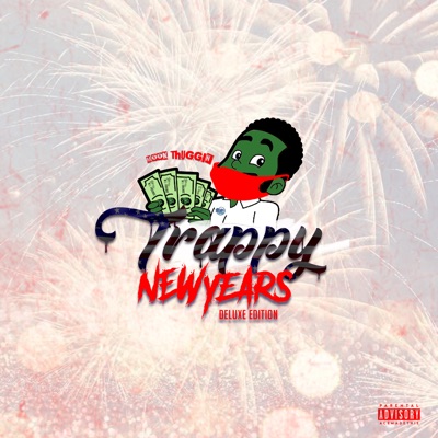 Trappy New Years Deluxe Edition - EP