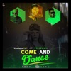 Come and Dance (feat. Voicemail) - Single