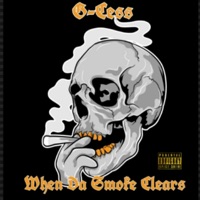 When Da Smoke Clears - EP - G-Cess
