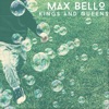 Max Bello - Kings and Queens