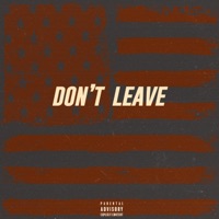 Don't Leave (feat. Sam Harmonix) - Single - J Young MDK