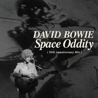 Space Oddity (Single Edit) [2019 Mix] - Single - David Bowie