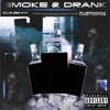 Smoke & Drank (feat. Purpdogg & Money Montage) - Single