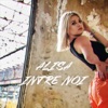 Alisa - Intre Noi
