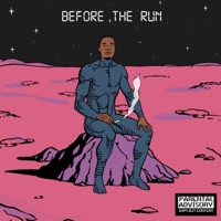 Before the Run - Single - Begho