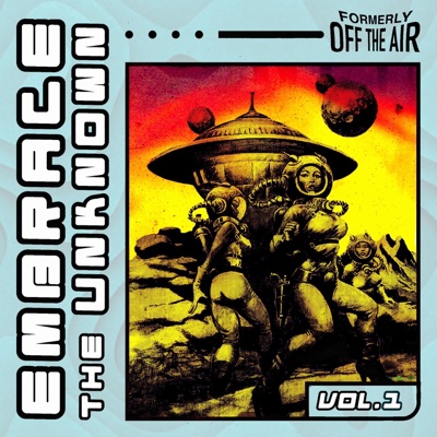 Embrace the Unknown:, Vol. 1
