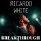 The Heights - Ricardo White lyrics