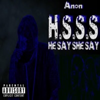 He Say She Say (feat. Tellie Mz'silky & Freddy Benz) - Single - Anon