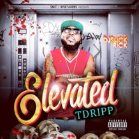 Elevated - Tdripp
