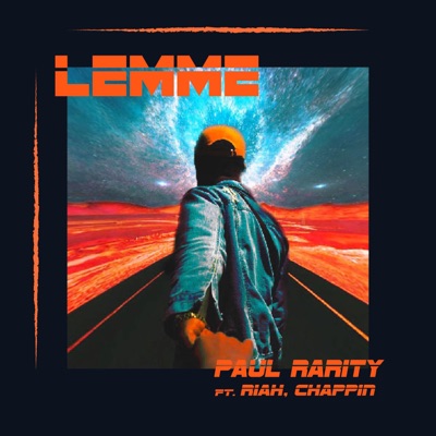Lemme (feat. Riah & Chappin) - Single