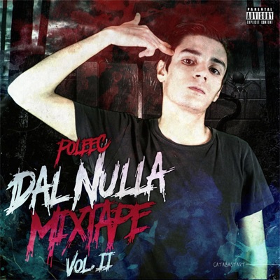 Dal nulla: Mixtape, Vol. 2
