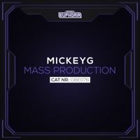 MickeyG - Mass Production