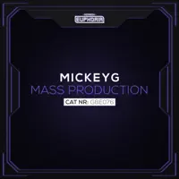 Mass Production (Radio Edit) — MickeyG