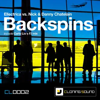 Backspin - EP by Ellectrica vs. Nick Chatelain & Danny Chatelain album reviews, ratings, credits