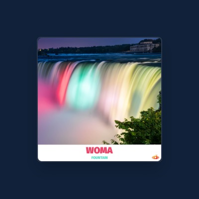 Listen to WOMA, watch music videos, read bio, see tour dates & more!