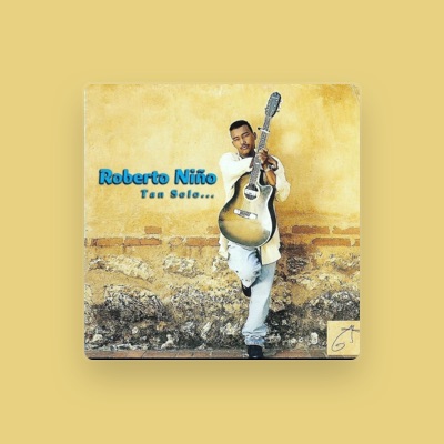 Listen to Roberto NIÑo, watch music videos, read bio, see tour dates & more!