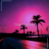 One Chance artwork
