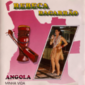 Angola (Minha Vida) - Rebeca Bagarrão