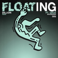 FLOATING (feat. LOCK) - Single - DILLION