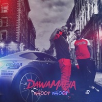 Whoop whoop (feat. DawaMafia) - Single - Godfatha Beats