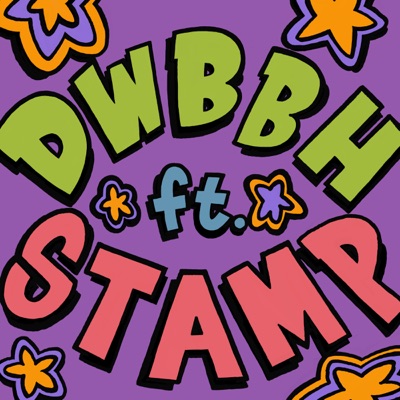 Don't Worry Baby Be Happy (feat. STAMP) - Single
