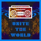 BoomBox - Unite The World