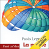 La mente - Paolo Legrenzi