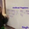 Artificial Happiness (Single Mix) - Wyatt HilloBerries lyrics