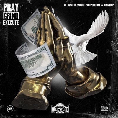 Pray, Grind & Execute - Single