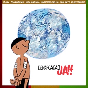 Demarcação Jah (feat. Sônia Guajajara, Felipe Cordeiro & Ministereo Público Sound System)