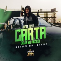 Nem uma Carta Dela Eu Recebi - Single - MC Cebezinho & Dj Nene