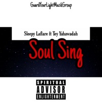 Soul Sing (feat. Tey Yahawadah) - Single - Sleepy Laflare