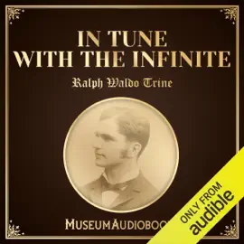 In Tune with the Infinite (Unabridged)