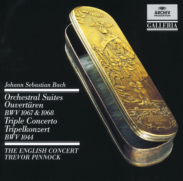 Bach: Orchestral Suites (Overtures) BWV 1067 & 1068, Triple Concerto