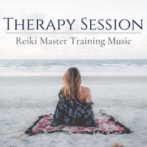 Therapy Session - Reiki Master Training Music