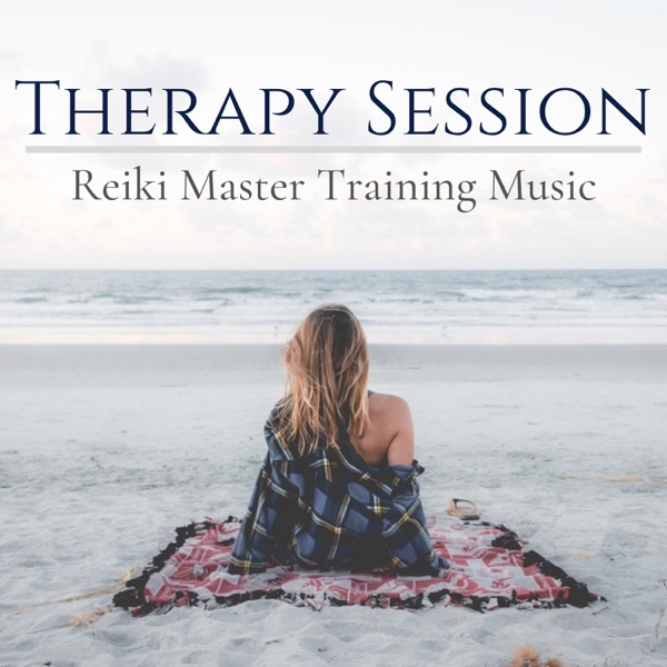 Therapy Session - Reiki Master Training Music