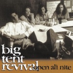 Big Tent Revival - Famine or Feast