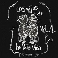 Los hijos de la pxta vida - EP - Flayme