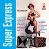 Super Express - Fuiste Mía Un Verano