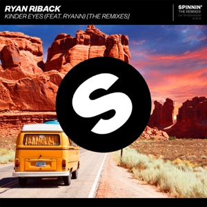 Kinder Eyes (feat. Ryann) [The Remixes] - Single