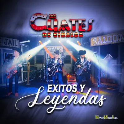Éxitos Y Leyendas - Los Cuates de Sinaloa