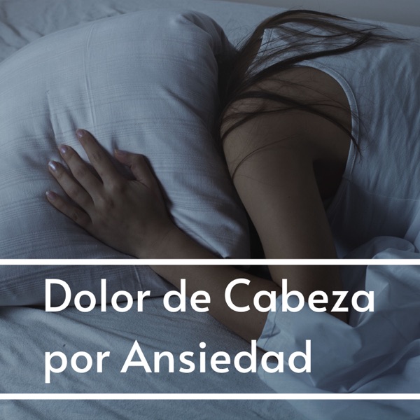 Dolor de Cabeza por Ansiedad : Música Relajante para Calmar la Mente y Dejar de Pensar