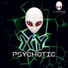 Psychotic - Single