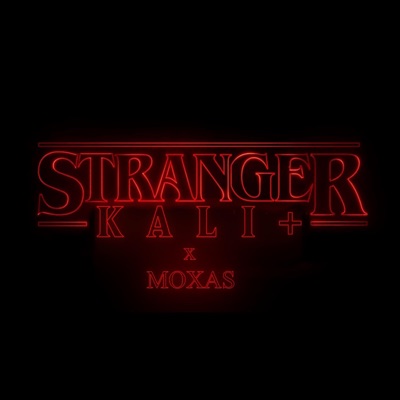 Stranger (feat. Moxas) - Single