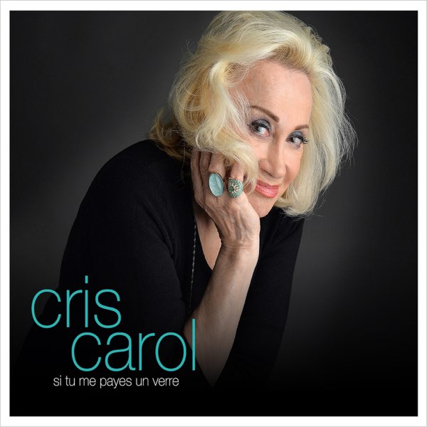 Si tu me payes un verre - Album by Cris Carol - Apple Music