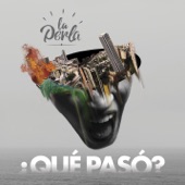 ¿Qué Pasó? - Single