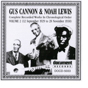 Gus Cannon & Noah Lewis, Vol. 2 (1929-1930)